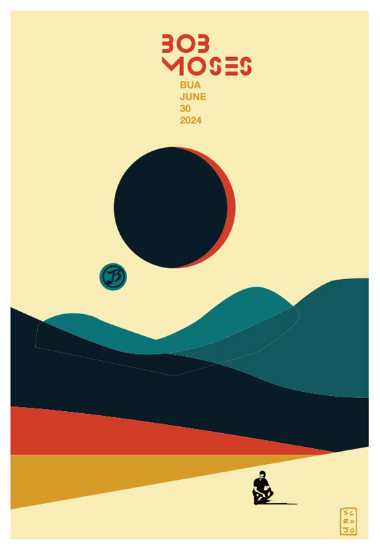 Scrojo Bob Moses Poster